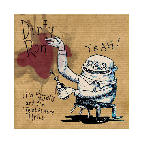 Dirty Ron (Oxblood Vinyl)