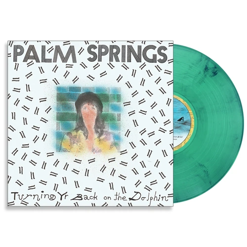 Turning Yr Back on the Dolphin (Pond Green Vinyl)