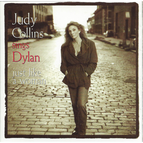 Judy Sings Dylan... Just Like A Woman