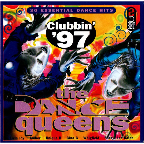 Clubbin' '97 The Dance Queens