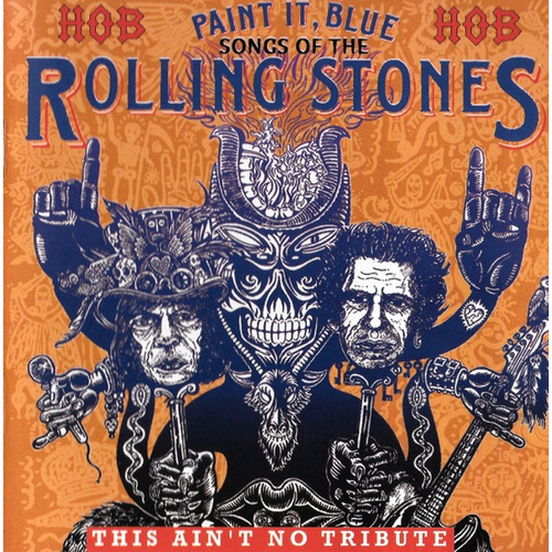 Paint It, Blue - Songs Of The Rolling Stones (This Ain't No Tribute)