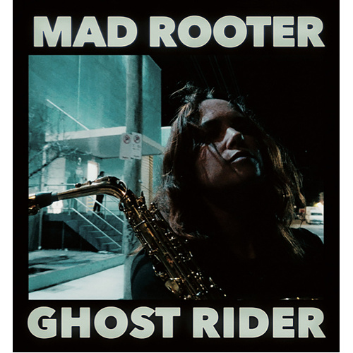 Mad Rooter / Ghost Rider