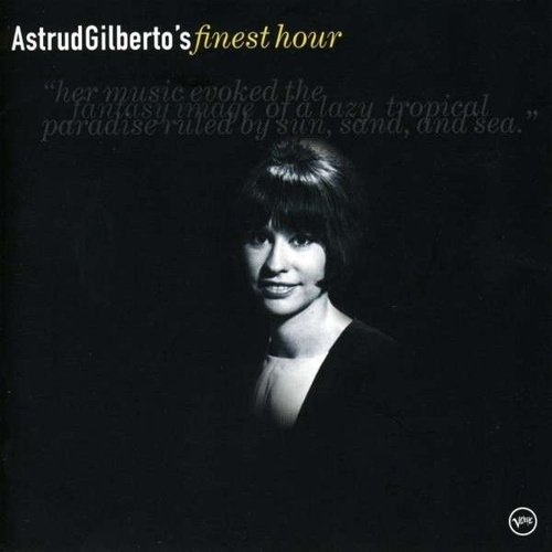 Astrud Gilberto's Finest Hour