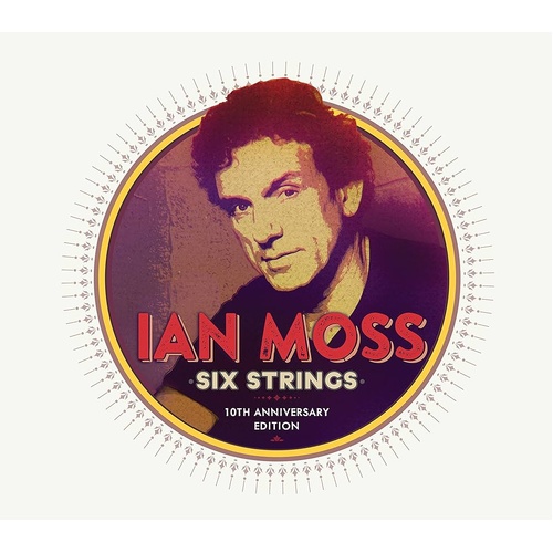 Six Strings (10th Anniversary Edition)