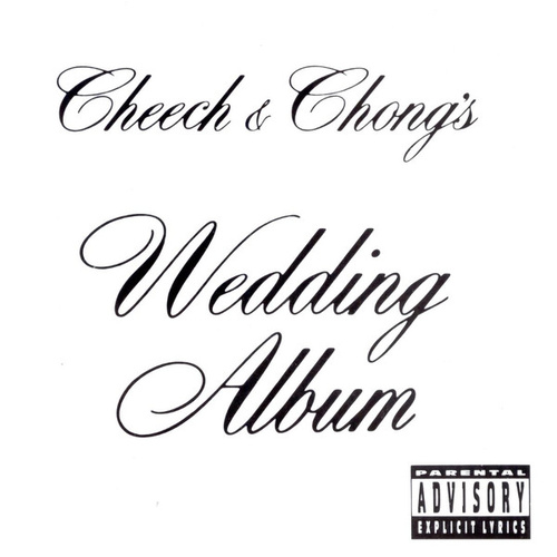 Cheech & Chong's Wedding Album