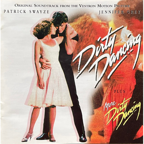 Dirty Dancing Plus More Dirty Dancing (Original Soundtrack From The Vestron Motion Picture)