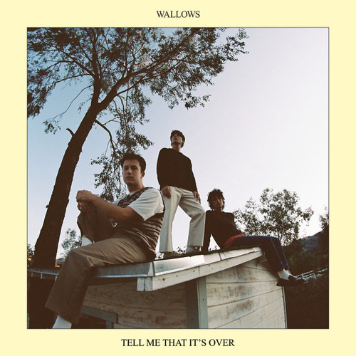 Tell Me That It's Over (Yellow Vinyl)