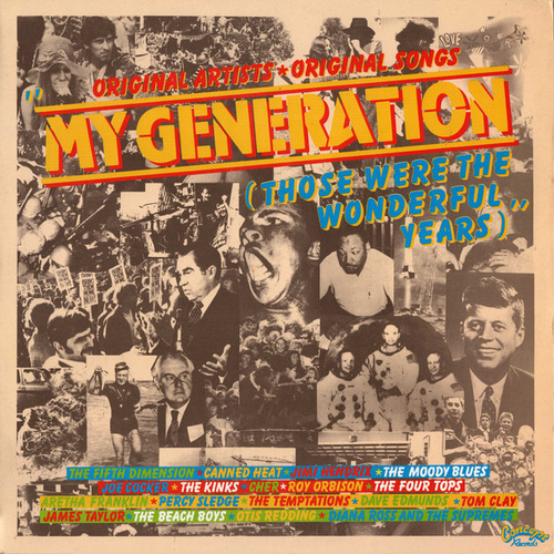 My Generation (Those Were The Wonderful Years)