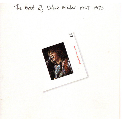 The Best Of Steve Miller 1968-1973