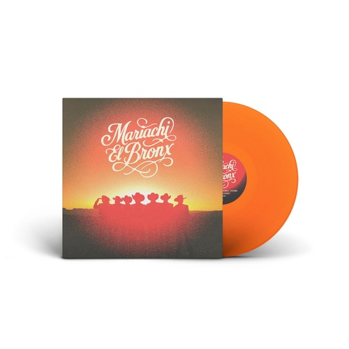 Mariachi El Bronx IV (Translucent Orange Vinyl)