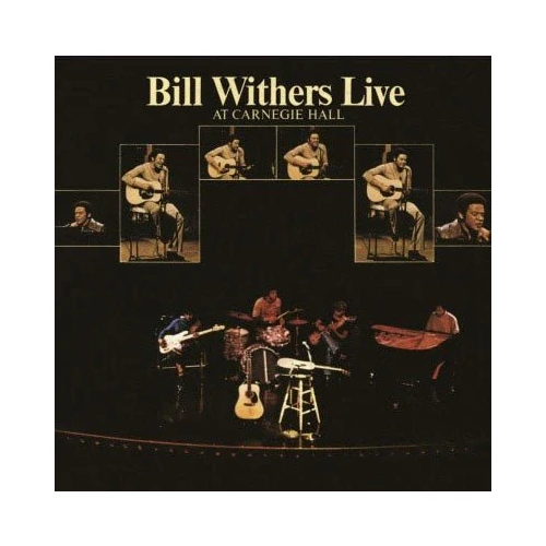 Bill Withers Live At Carnegie Hall