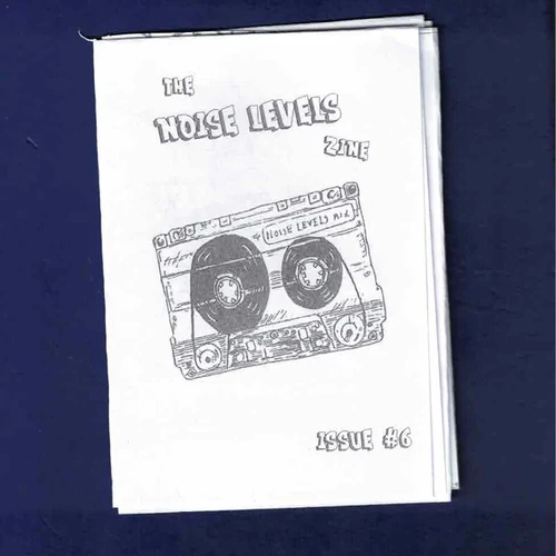 Noise Levels Zine #6 (Mix Tape Micro Issue)