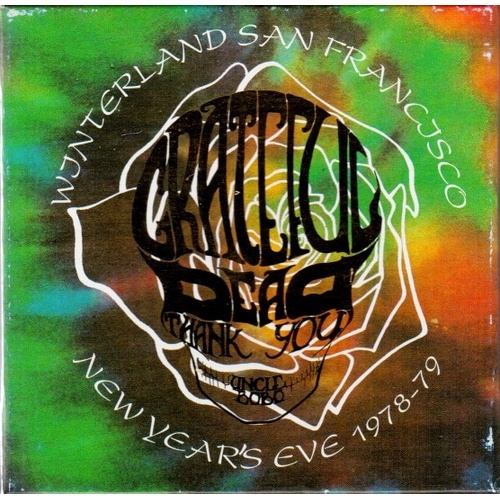 Thank You Uncle Bobo: Winterland San Francisco New Year's Eve 1978-79
