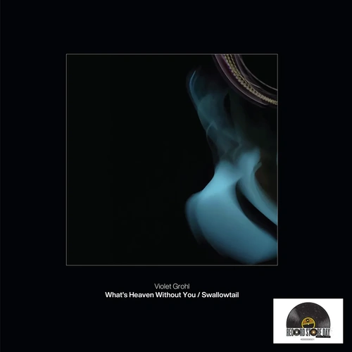What's Heaven Without You / Swallowtail (RSD 2026)