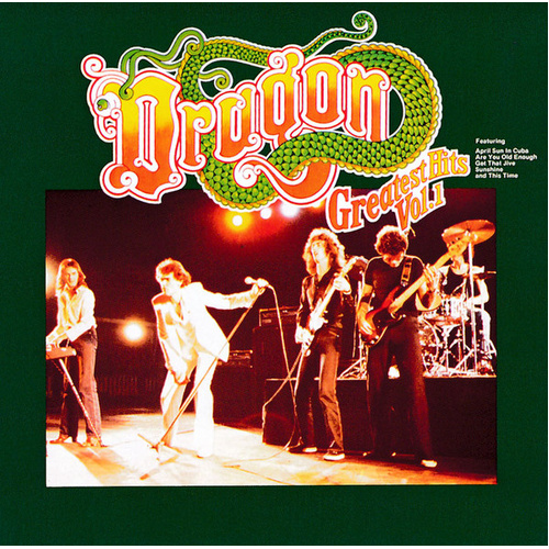 Dragon's Greatest Hits - Volume 1