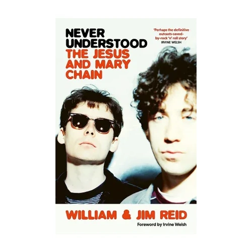 Never Understood The Jesus & Mary Chain
