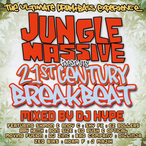 Jungle Massive Presents 21st Century Breakbeat