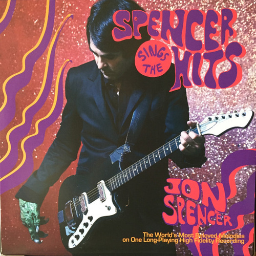 Spencer Sings The Hits (Orange Vinyl)
