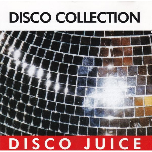 Disco Collection - Disco Juice