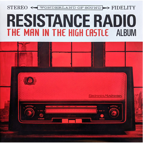 Resistance Radio: The Man In The High Castle Album