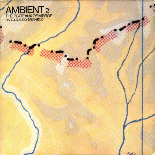 Ambient 2: The Plateaux Of Mirror