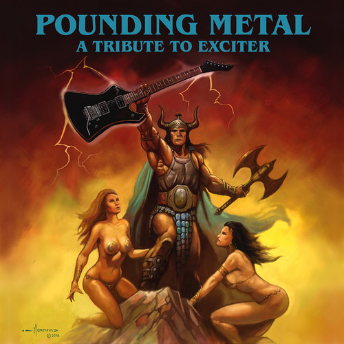 Pounding Metal - A Tribute To Exciter (Limited Edition)