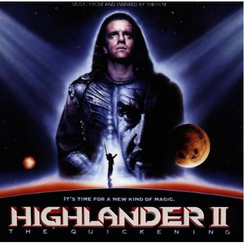 Highlander II: The Quickening (Music From And Inspired By The Film)