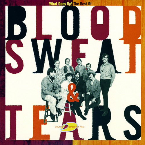 The Best Of Blood, Sweat & Tears: What Goes Up!