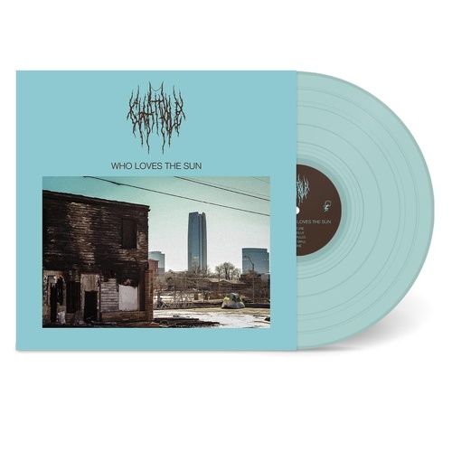 Who Loves The Sun (Light Blue Vinyl)
