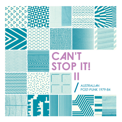 Can't Stop It! II: Australian Post-Punk 1979-1984