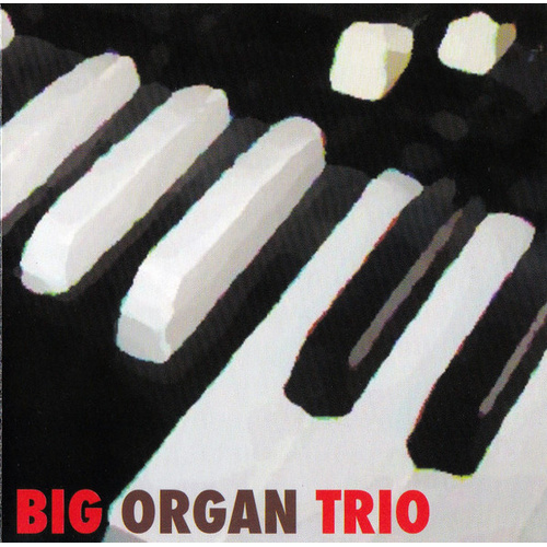 Big Organ Trio