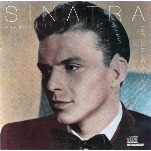 Sinatra Rarities: The Columbia Years