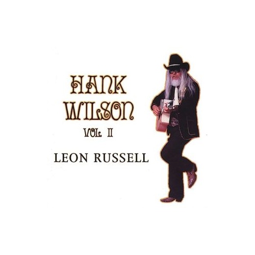 Hank Wilson Vol. II