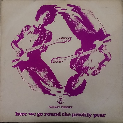 Here We Go Round The Prickly Pear
