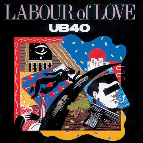 Labour Of Love (Deluxe Edition)